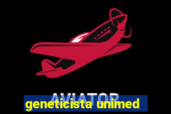 geneticista unimed